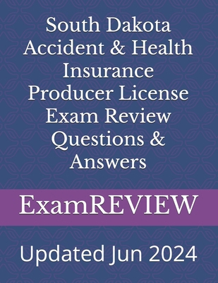 South Dakota Accident & Health Insurance Produc... B0D6YYH8Z1 Book Cover