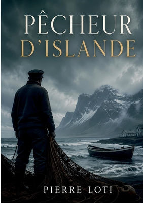 Pêcheur d'Islande [French] 2322855960 Book Cover