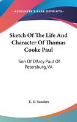 Sketch Of The Life And Character Of Thomas Cook... 0548219079 Book Cover