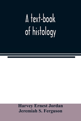 A text-book of histology 9354022987 Book Cover