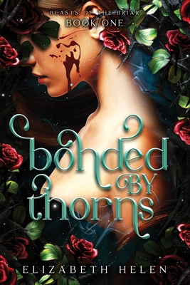 Bonded by Thorns (Standard Edition) 1464272204 Book Cover
