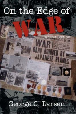 On The Edge Of War: Second Edition 1434307794 Book Cover