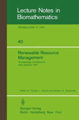 Renewable Resource Management: Proceedings of a... 3540105662 Book Cover