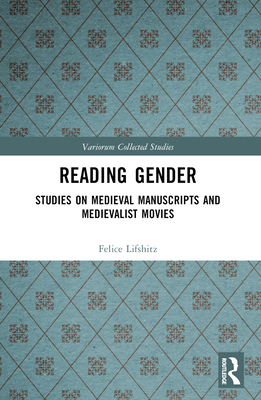 Reading Gender: Studies on Medieval Manuscripts... 1032392444 Book Cover