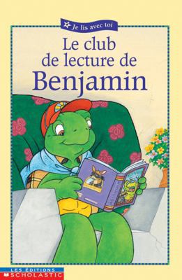 Le Club de Lecture de Benjamin [French] 043997514X Book Cover