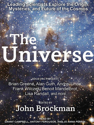 The Universe: Leading Scientists Explore the Or... 1494555379 Book Cover
