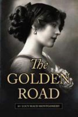 The Golden Road 1544761171 Book Cover