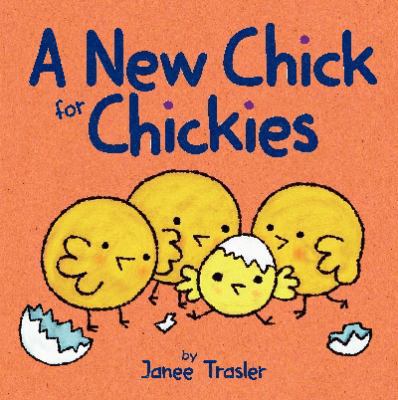 A New Chick for Chickies: An Easter and Springt... 0062274716 Book Cover