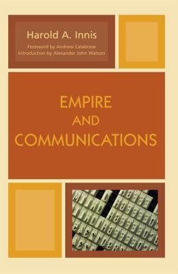 Empire and Communications B008YT4UU0 Book Cover
