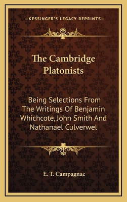 The Cambridge Platonists: Being Selections from... 1163646113 Book Cover