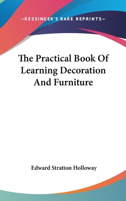 The Practical Book of Learning Decoration and F... 1104848783 Book Cover