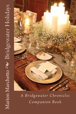 Bridgewater Holidays: A Bridgewater Chronicles ... 1518717055 Book Cover