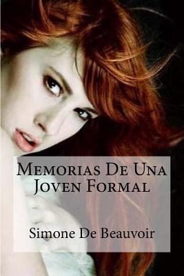 Memorias De Una Joven Formal [Spanish] 1530766796 Book Cover