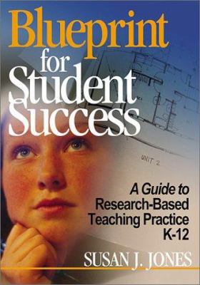 Blueprint for Student Success: A Guide to Resea... 0761946977 Book Cover