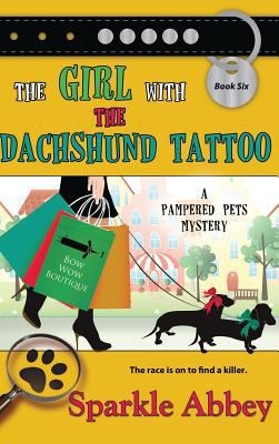 The Girl with the Dachshund Tattoo 1611949262 Book Cover