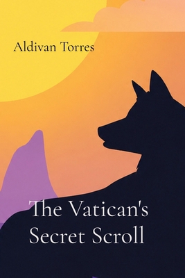The Vatican's Secret Scroll B0HHQKKG7C Book Cover