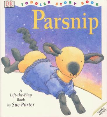 Parsnip (DK Toddler Story Books) 0751363820 Book Cover