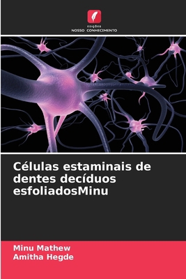 Células estaminais de dentes decíduos esfoliado... [Portuguese] 620838091X Book Cover