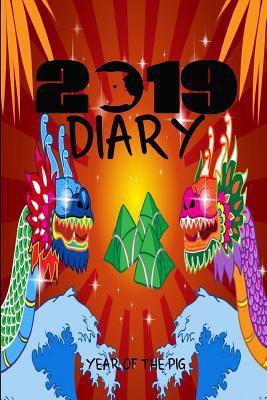 2019 Diary Year of the Pig: 2019 Chinese Year o... 1724129449 Book Cover
