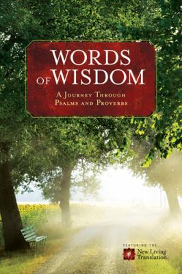 Words of Wisdom: A Journey Through Psalms and P... 1414380011 Book Cover