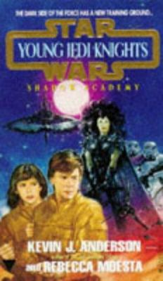 Shadow Academy (Young Jedi Knights (Star Wars)) 075220355X Book Cover