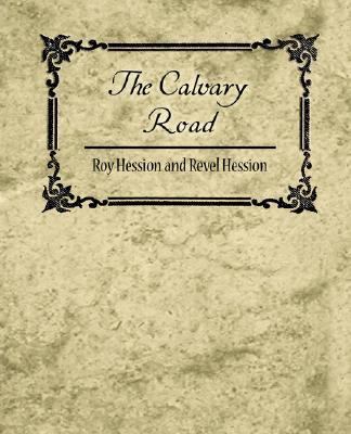 The Calvary Road 1604246715 Book Cover