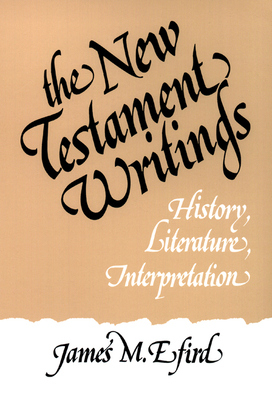 The New Testament Writings: History, Literature... 080420246X Book Cover