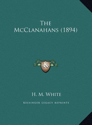 The McClanahans (1894) 1169636055 Book Cover