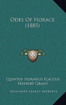 Odes of Horace (1885) 1164869957 Book Cover