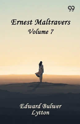 Ernest Maltravers: Volume 7 9376396774 Book Cover