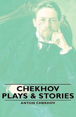 Chekhov - Plays & Stories 1443733814 Book Cover