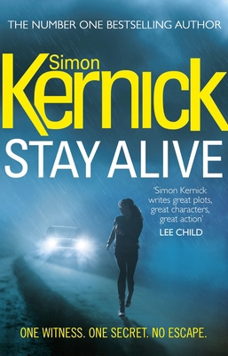 Stay Alive: One Witness. One Secret. No Escape. 009957912X Book Cover