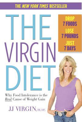 The Virgin Diet: Drop 7 Foods, Lose 7 Pounds, J... B003I6OEKK Book Cover