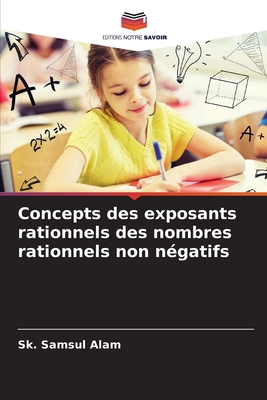 Concepts des exposants rationnels des nombres r... [French] 6207979818 Book Cover