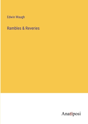 Rambles & Reveries 338213330X Book Cover