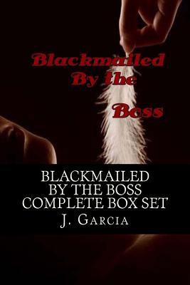 Paperback Blackmailed by the Boss : The Complete Volume Book