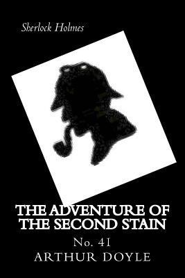 The Adventure of the Second Stain: Sherlock Holmes 1717507697 Book Cover