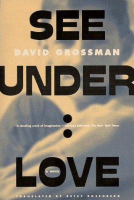 See Under: LOVE: A Novel 0374525196 Book Cover