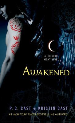 Awakened: A House of Night Novel 1250046920 Book Cover