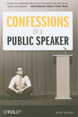 Confessions of a Public Speaker 0596801998 Book Cover