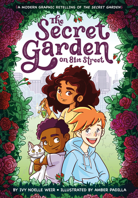 The Secret Garden on 81st Street: A Modern Grap... 0316459658 Book Cover