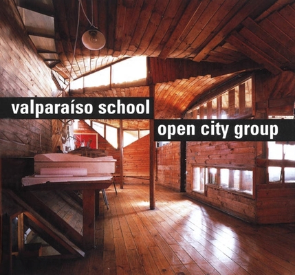Valparaíso School: Open City Group 077352620X Book Cover