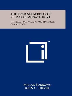 The Dead Sea Scrolls Of St. Mark's Monastery V1... [Hebrew] 125811934X Book Cover