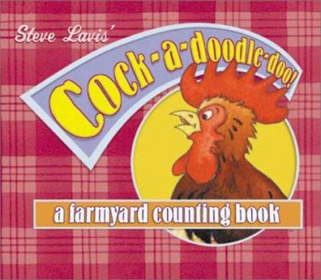 Cock-A-Doodle-Doo!: A Farmyard Counting Book 1929927266 Book Cover
