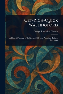 Get-Rich-Quick Wallingford 1023216507 Book Cover