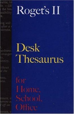 Roget's II Desk Thesaurus: For Home, School, Of... 0395744474 Book Cover