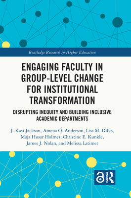 Engaging Faculty in Group-Level Change for Inst... 1032211067 Book Cover