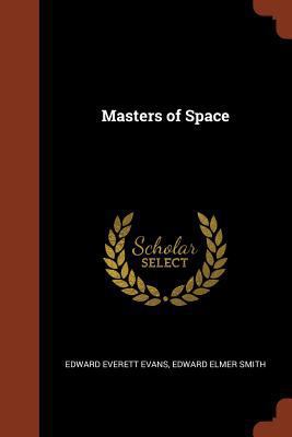 Masters of Space 1374871494 Book Cover