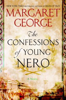 The Confessions of Young Nero 0451473388 Book Cover