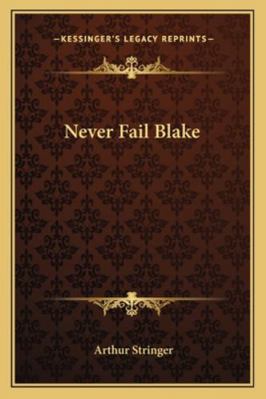 Never Fail Blake 1162773618 Book Cover